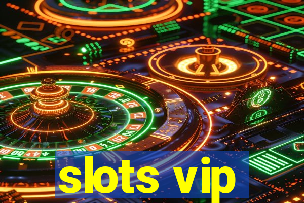 slots vip