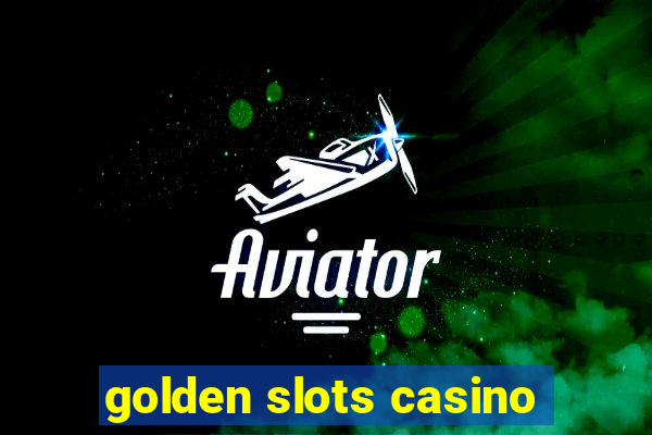 golden slots casino