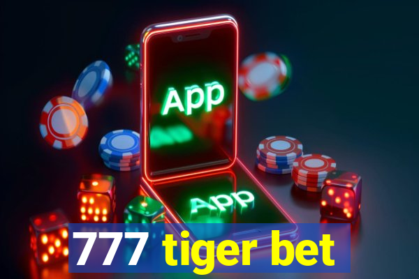 777 tiger bet