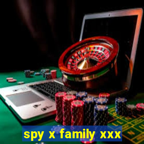 spy x family xxx