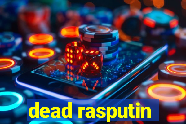 dead rasputin