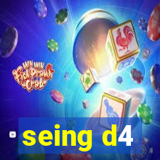 seing d4