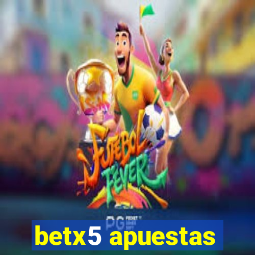 betx5 apuestas