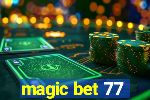 magic bet 77