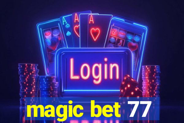 magic bet 77