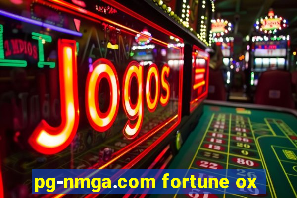 pg-nmga.com fortune ox