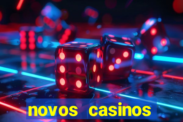 novos casinos online 2024