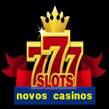 novos casinos online 2024