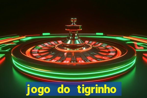 jogo do tigrinho que dá b?nus no cadastro