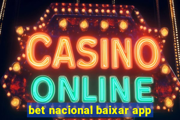 bet nacional baixar app