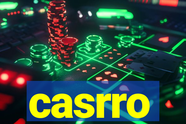 casrro