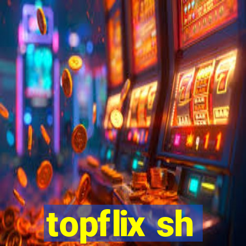 topflix sh