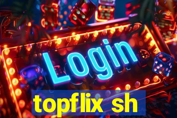 topflix sh