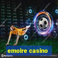 emoire casino