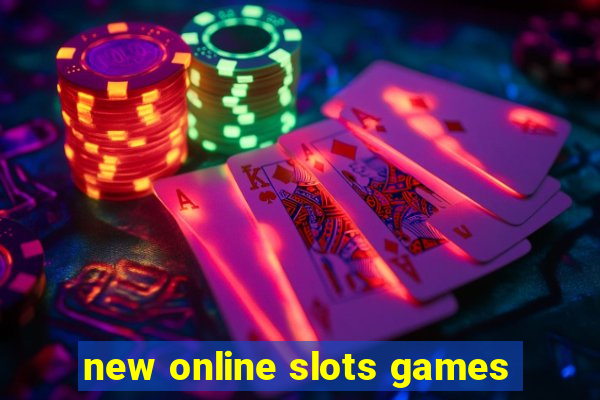 new online slots games