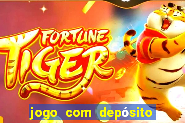 jogo com depósito de 10 reais