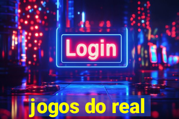 jogos do real