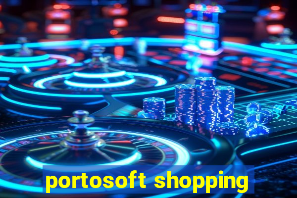 portosoft shopping