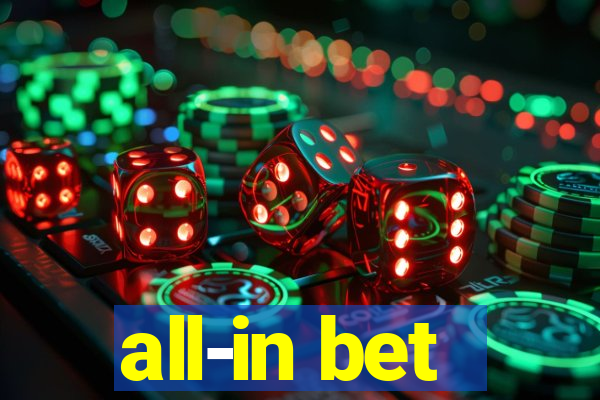 all-in bet