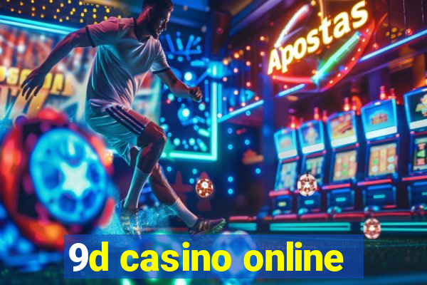 9d casino online