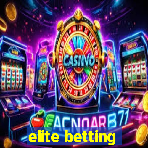 elite betting