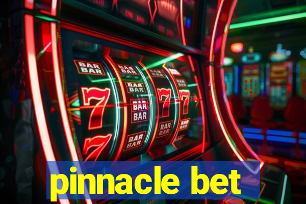 pinnacle bet