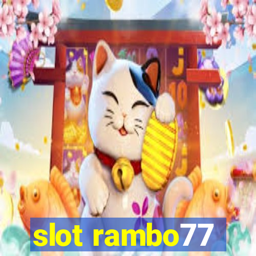 slot rambo77