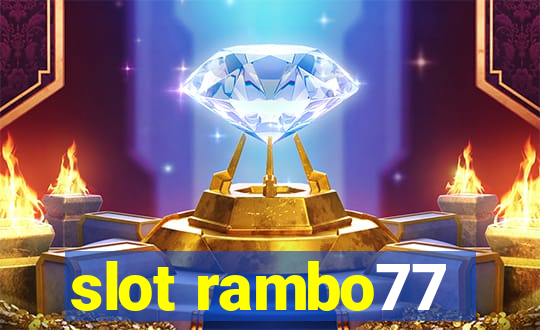 slot rambo77