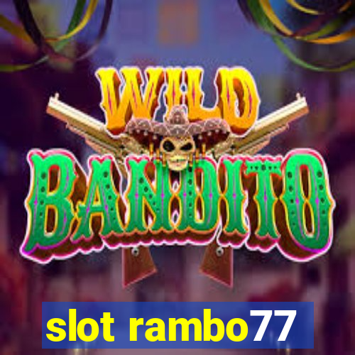 slot rambo77