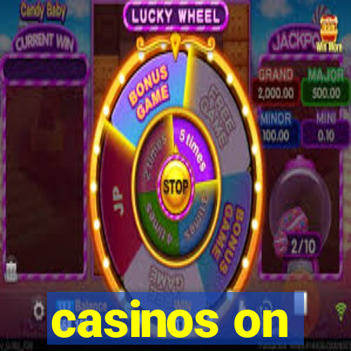 casinos on