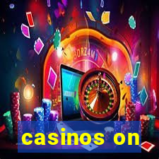 casinos on