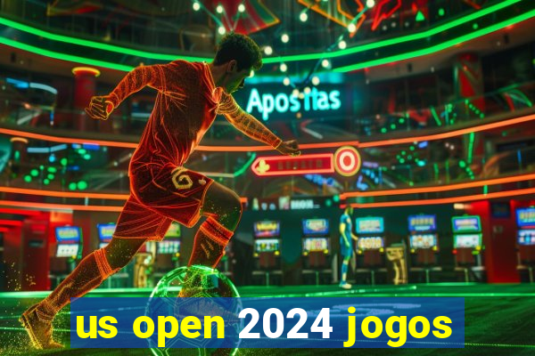 us open 2024 jogos