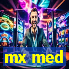 mx med