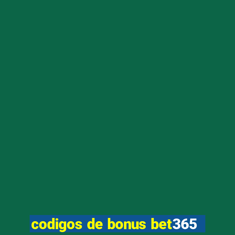 codigos de bonus bet365