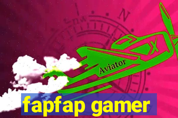 fapfap gamer