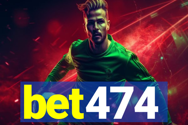 bet474