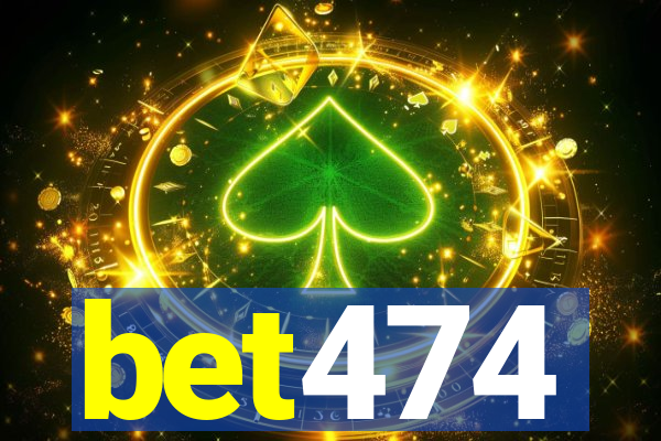 bet474