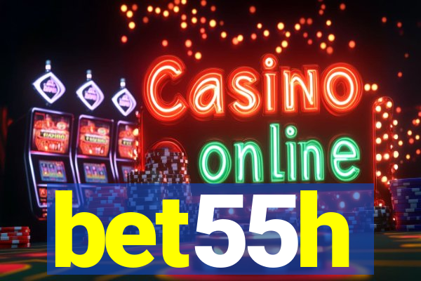 bet55h