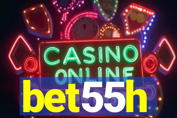 bet55h