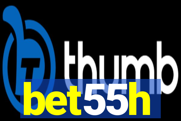 bet55h