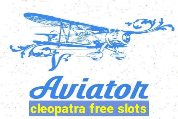 cleopatra free slots