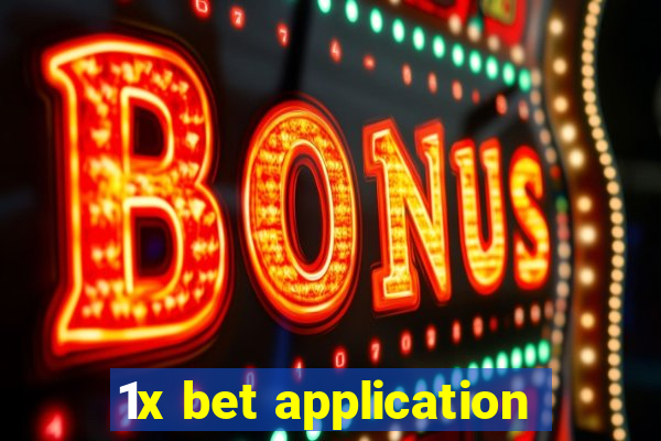 1x bet application