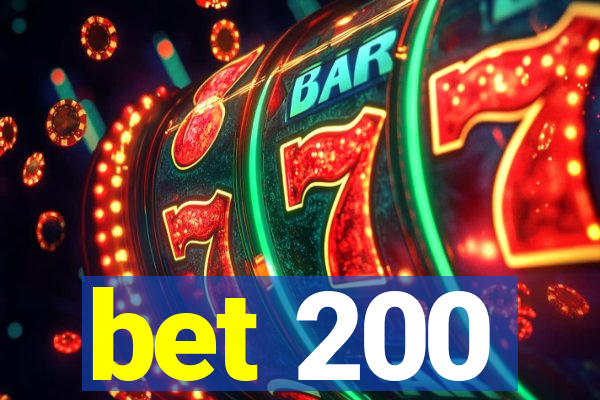 bet 200