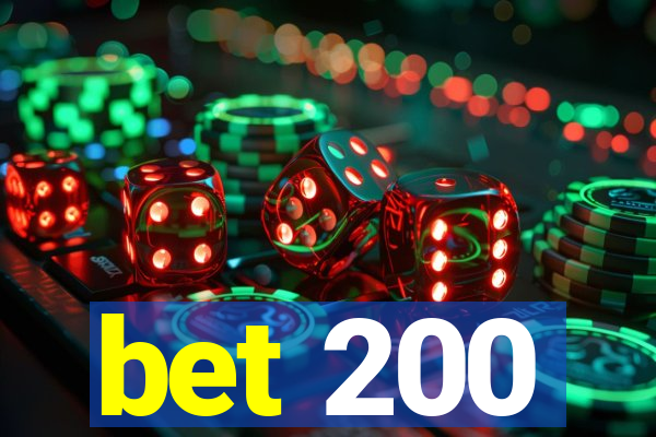 bet 200