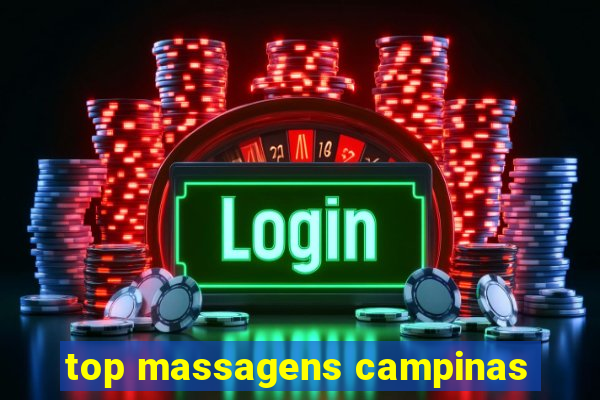 top massagens campinas