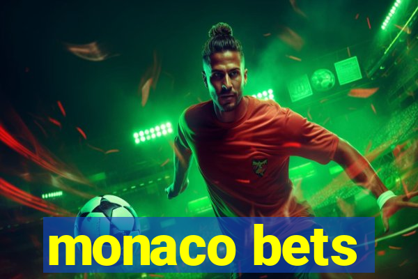 monaco bets