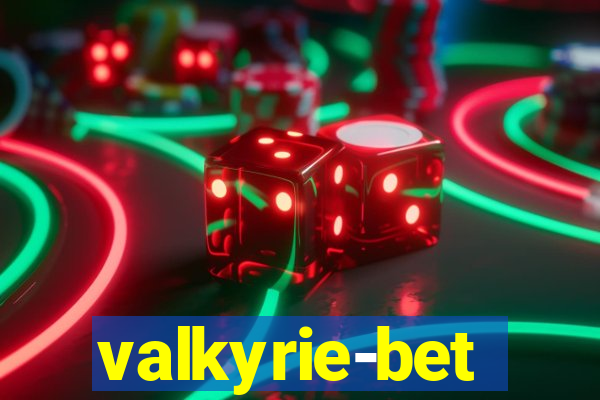 valkyrie-bet