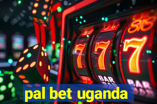 pal bet uganda