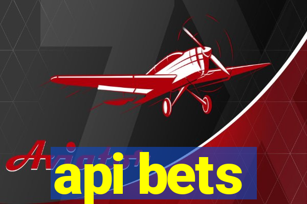 api bets