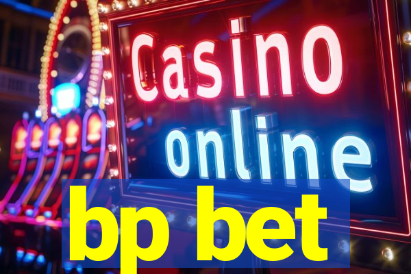 bp bet